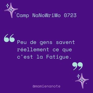 04/07/2023 – La Fatigue